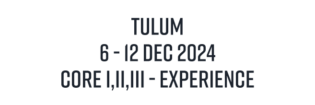 Tulum_6-12 Dec 2024_Core I,II,III Experience